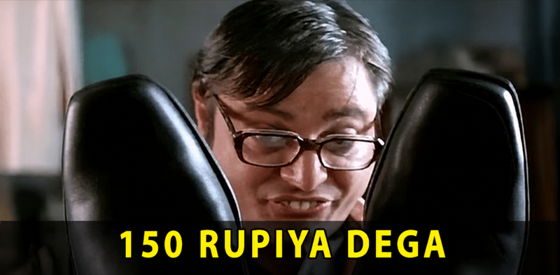 150 rupiya dega